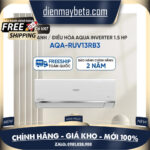 AQA-RUV13RB3 Máy lạnh / Điều hòa AQUA Inverter 1.5 HP AQA-RUV13RB3