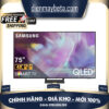 Tivi Samsung Smart QLED 4k 75 inch 75Q60A app shipxanh manager2FqKGwGs1C1CaffILqqUEu7l9uS7a22Fimages upload2F11dd9473411fb8a1657786185b47aa8f
