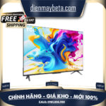 Ti vi Google Tivi QLED TCL 4K 43 Inch 43C645
