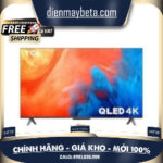 Google Tivi QLED TCL 4K 55 inch 55Q636 Mới 100%