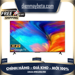 Google Tivi TCL 4K 55 inch 55P635 Mới 100%