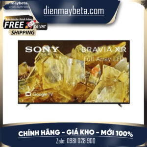 Google Tivi Sony 4K 85 inch XR-85X90K - 85X90L - Hàng chính hãng